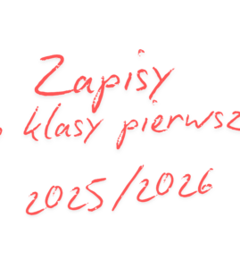 Zapisy do klasy I na rok szkolny 2025/2026