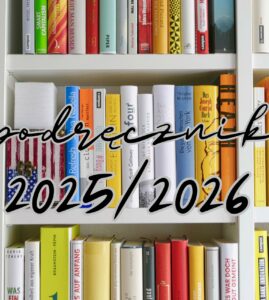 Wykaz podręczników na rok szkolny 2025/2026