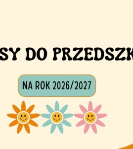 Rekrutacja do&nbsp;przedszkola na&nbsp;rok szkolny 2026/2027